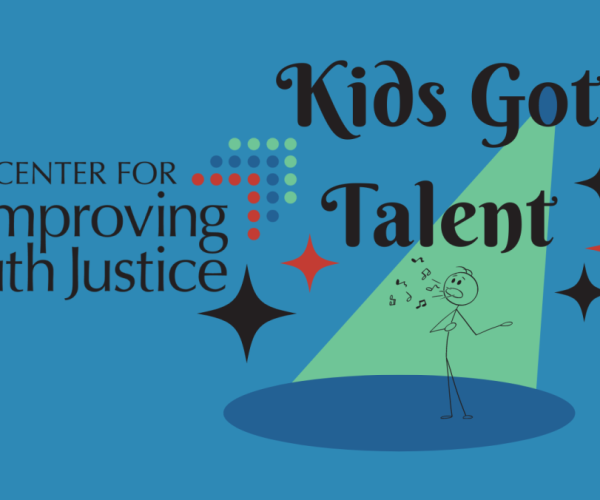 2025 CIYJ Kids Got Talent Finalists and Winners: Changing the Narrative from Incarceration to Inspiration 